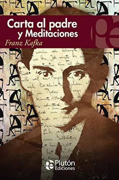 Carta al padre y Meditaciones